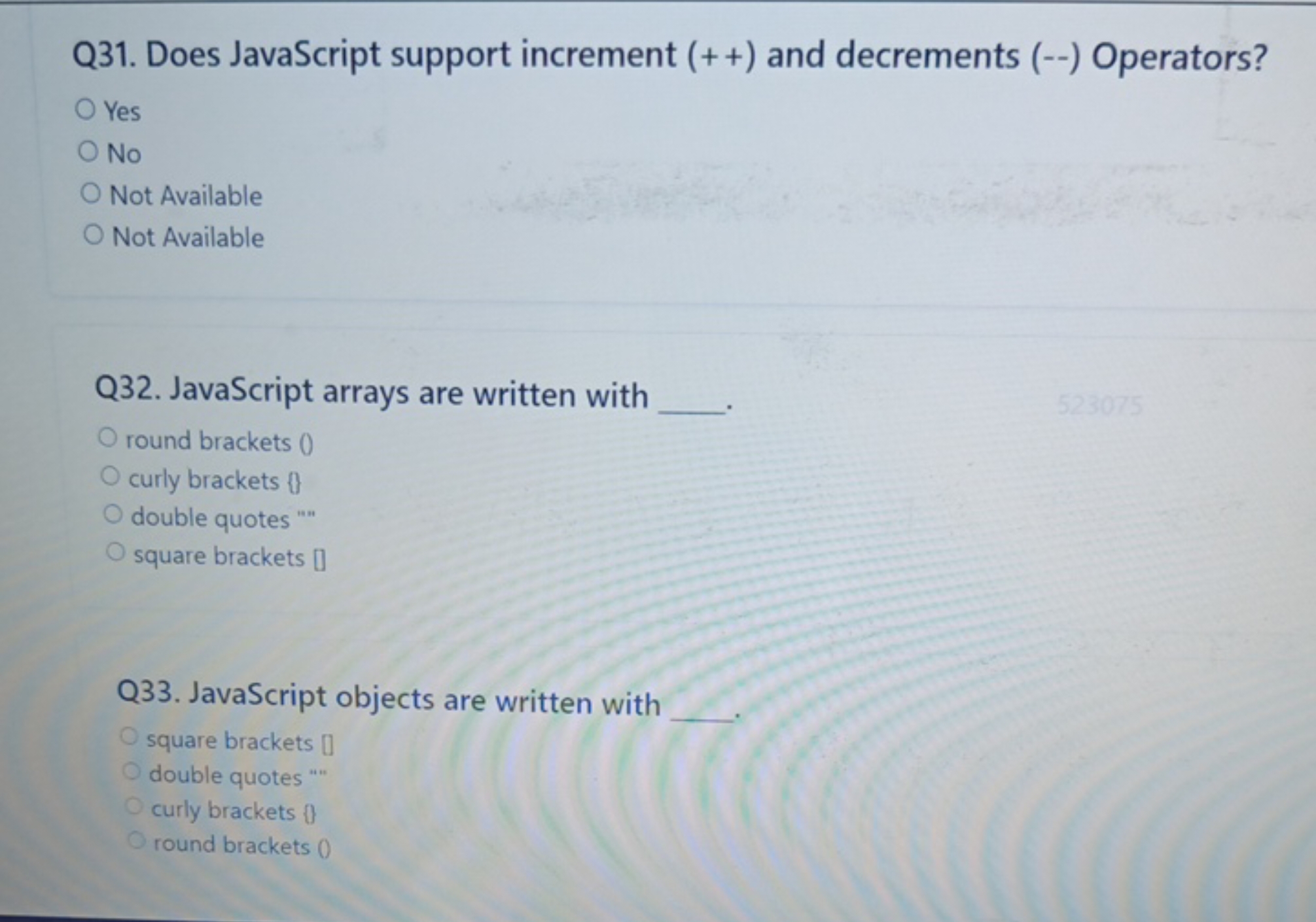 Q31. Does JavaScript support increment (++) and decrements (--) Operat