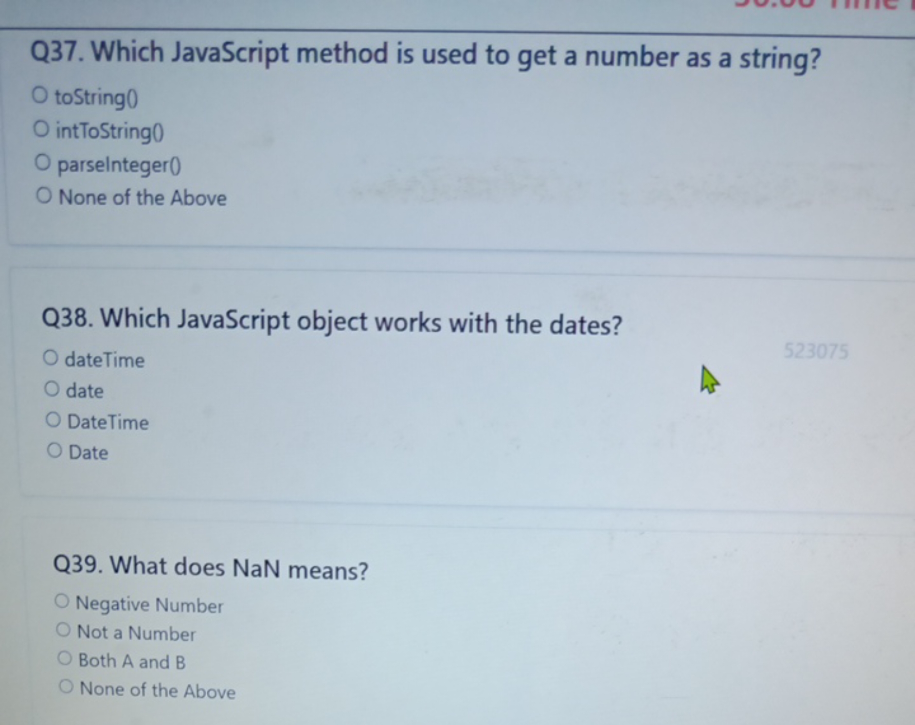 Q37. Which JavaScript method is used to get a number as a string?
toSt