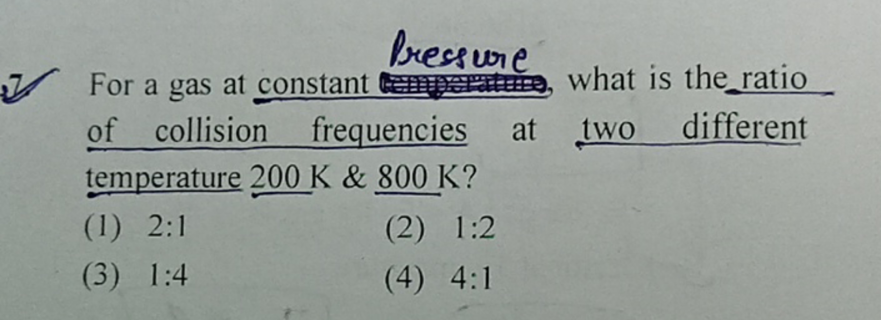 (2) For a gas at constant fressure of collision frequencies at two dif