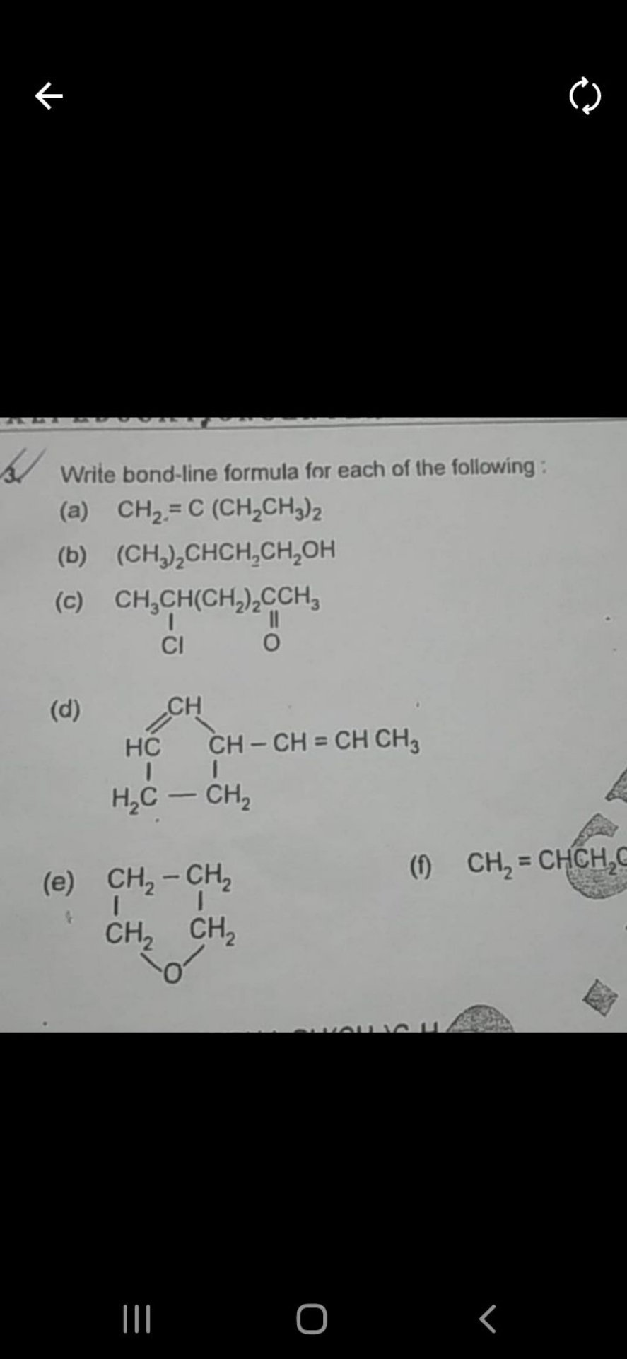 3. Write bond-line formula for each of the following :
(a) CH2​=C(CH2​