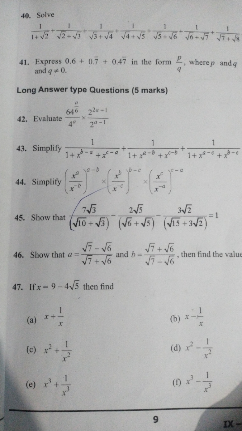 40. Solve
1+2​1​+2​+3​1​+3​+4​1​+4​+5​1​+5​+6​1​+6​+7​1​+7​+8​1​
41. E