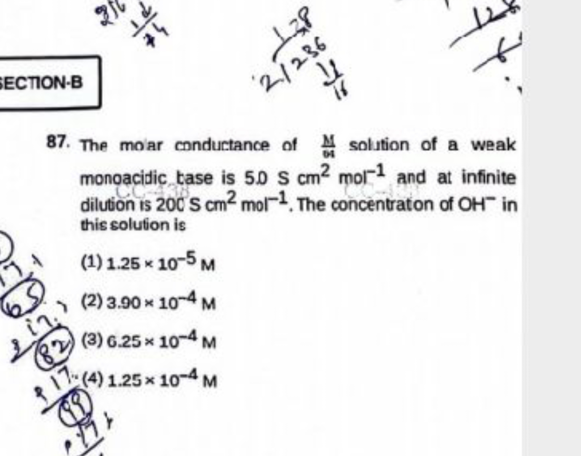 ECTION-B
87. The moar conductance of OM​ solution of a weak monoacidic