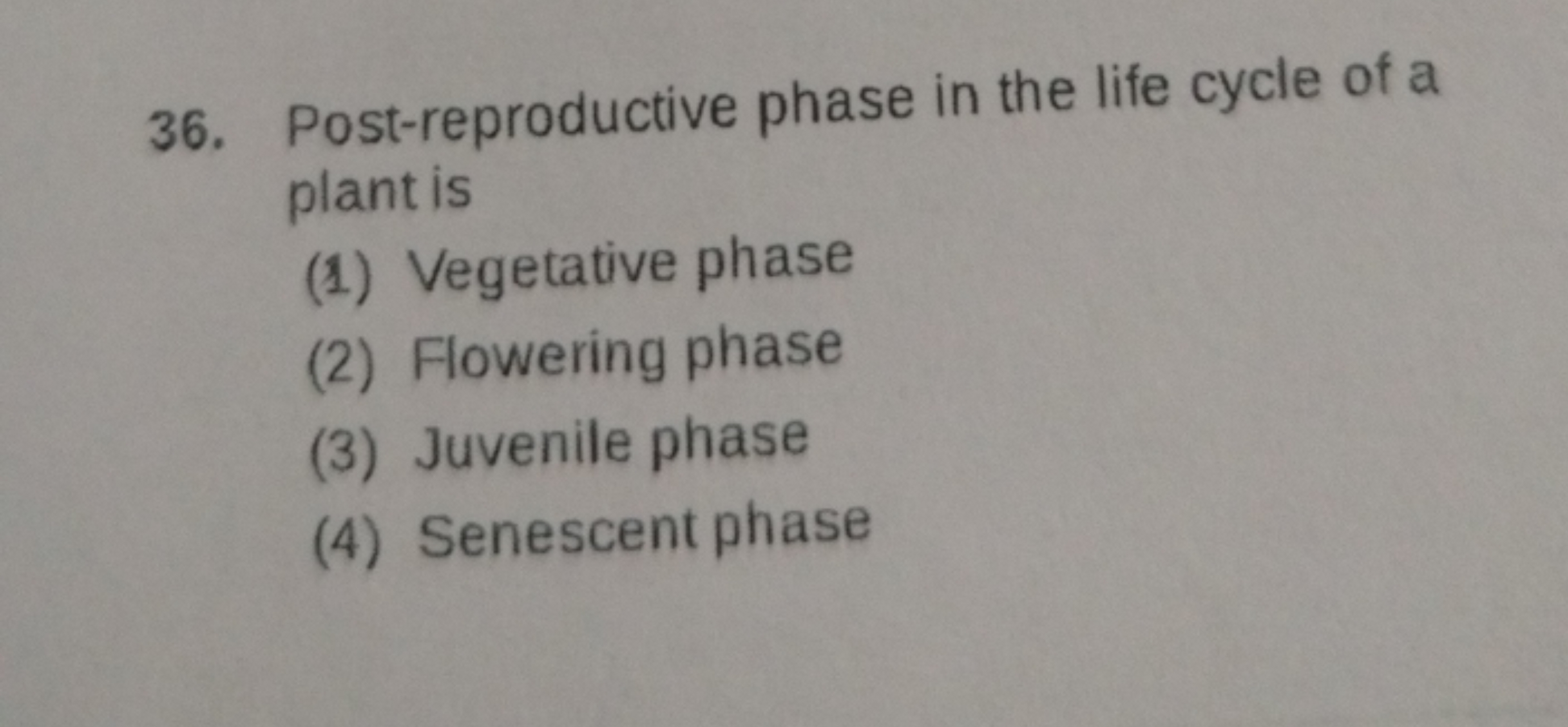 Post-reproductive phase in the life cycle of a plant is