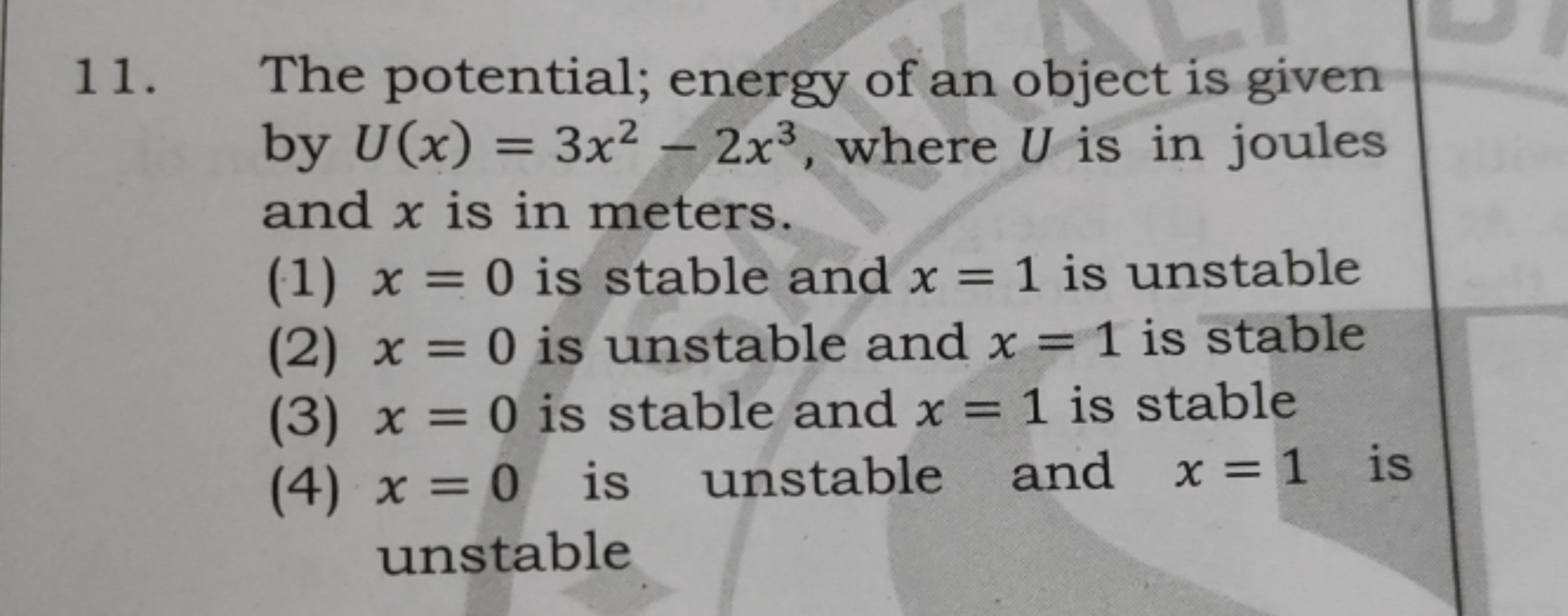 The potential; energy of an object is given by U(x)=3x2−2x3, where U i