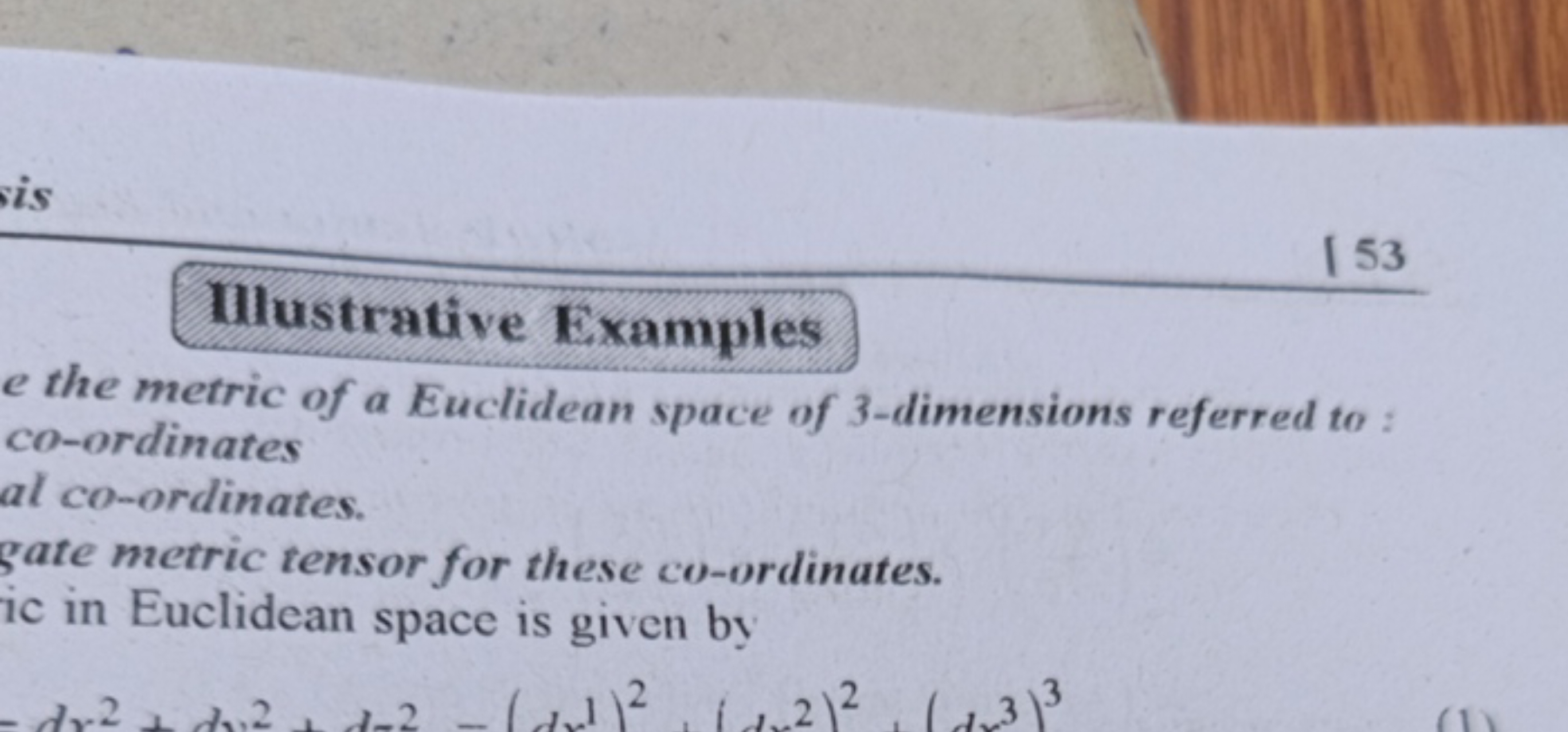 โ 53
Cllustrative Examples
e the metric of a Euclidean space of 3-dime