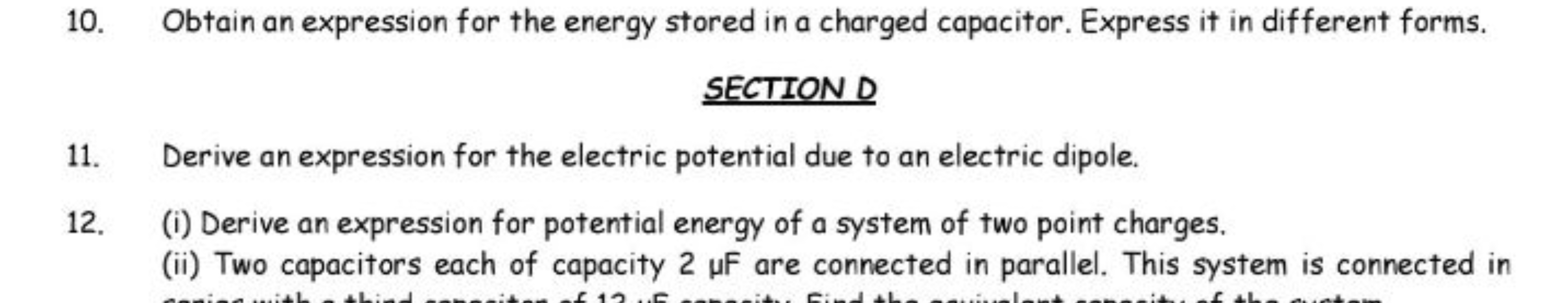 10. Obtain an expression for the energy stored in a charged capacitor.