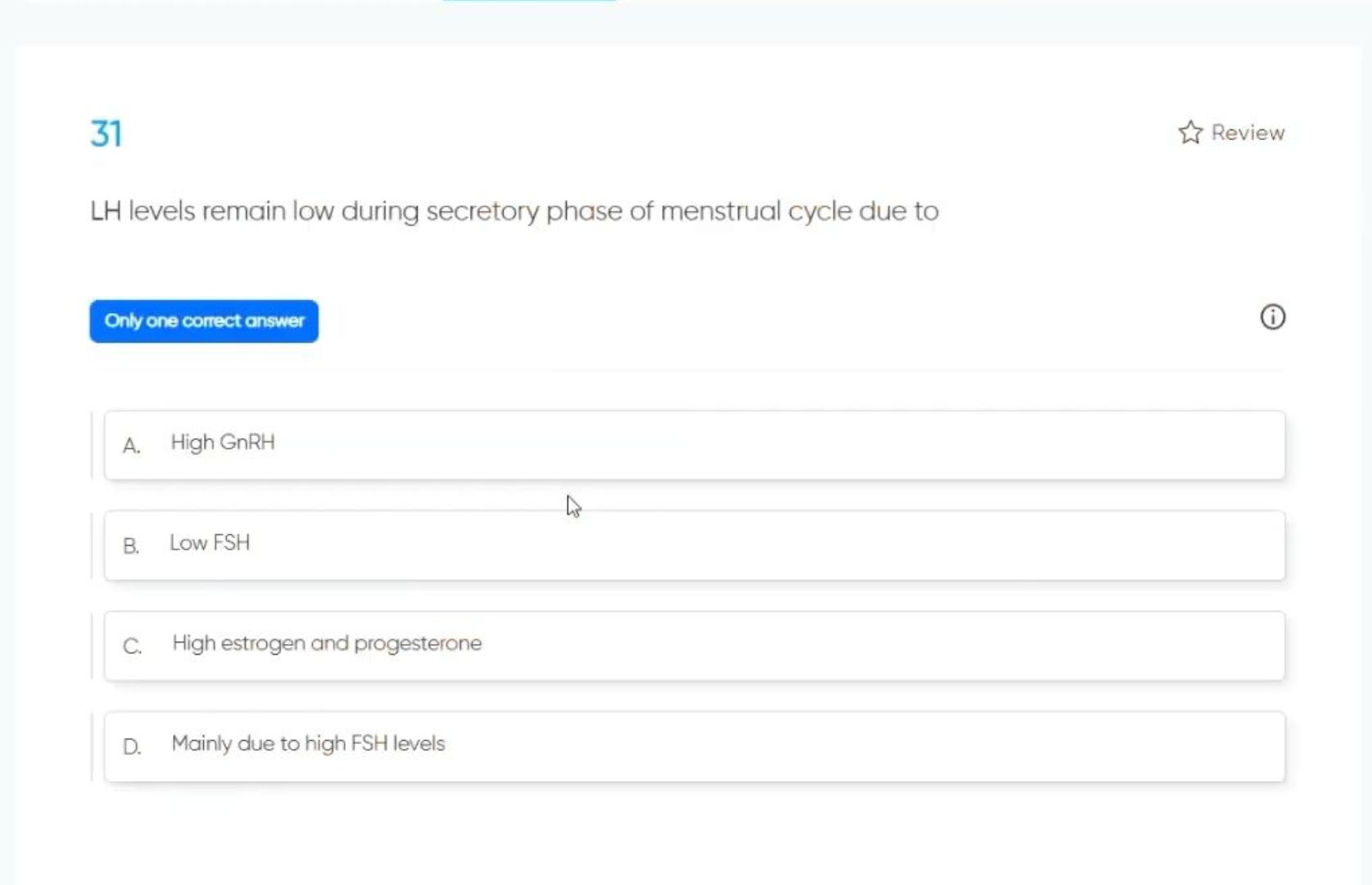 31 Review LH levels remain low during secretory phase of menstrual cyc