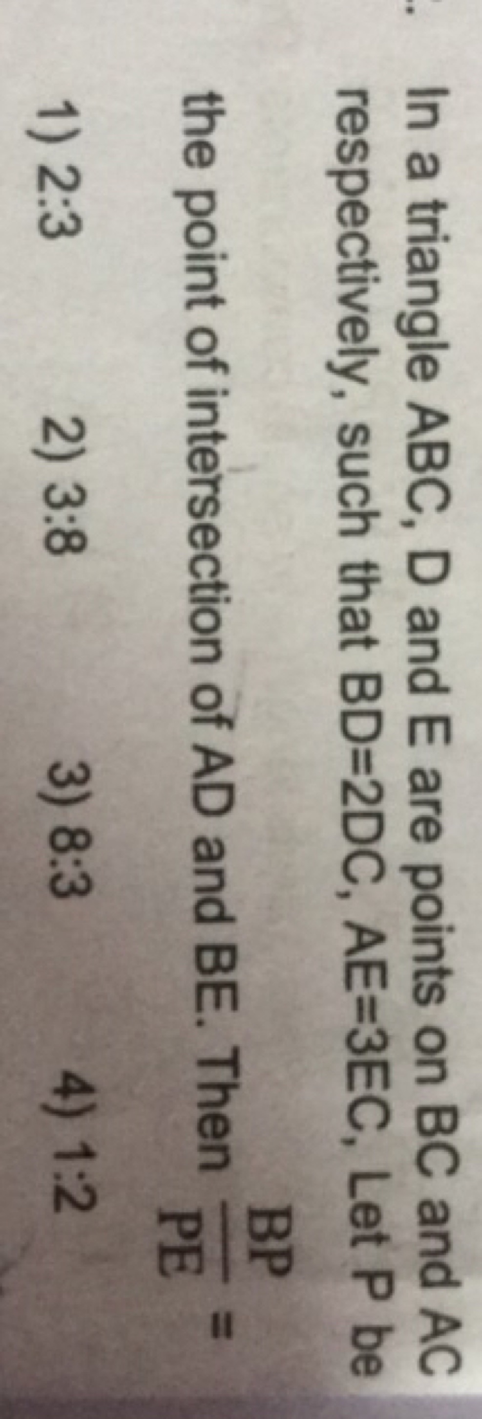 In a triangle ABC,D and E are points on BC and AC respectively, such t