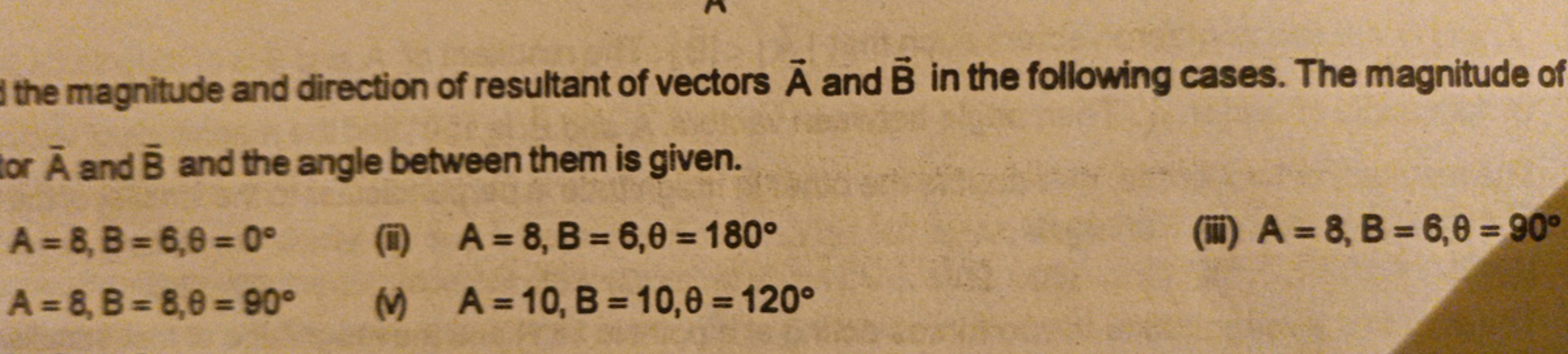 the magnitude and direction of resultant of vectors A and B in the fol