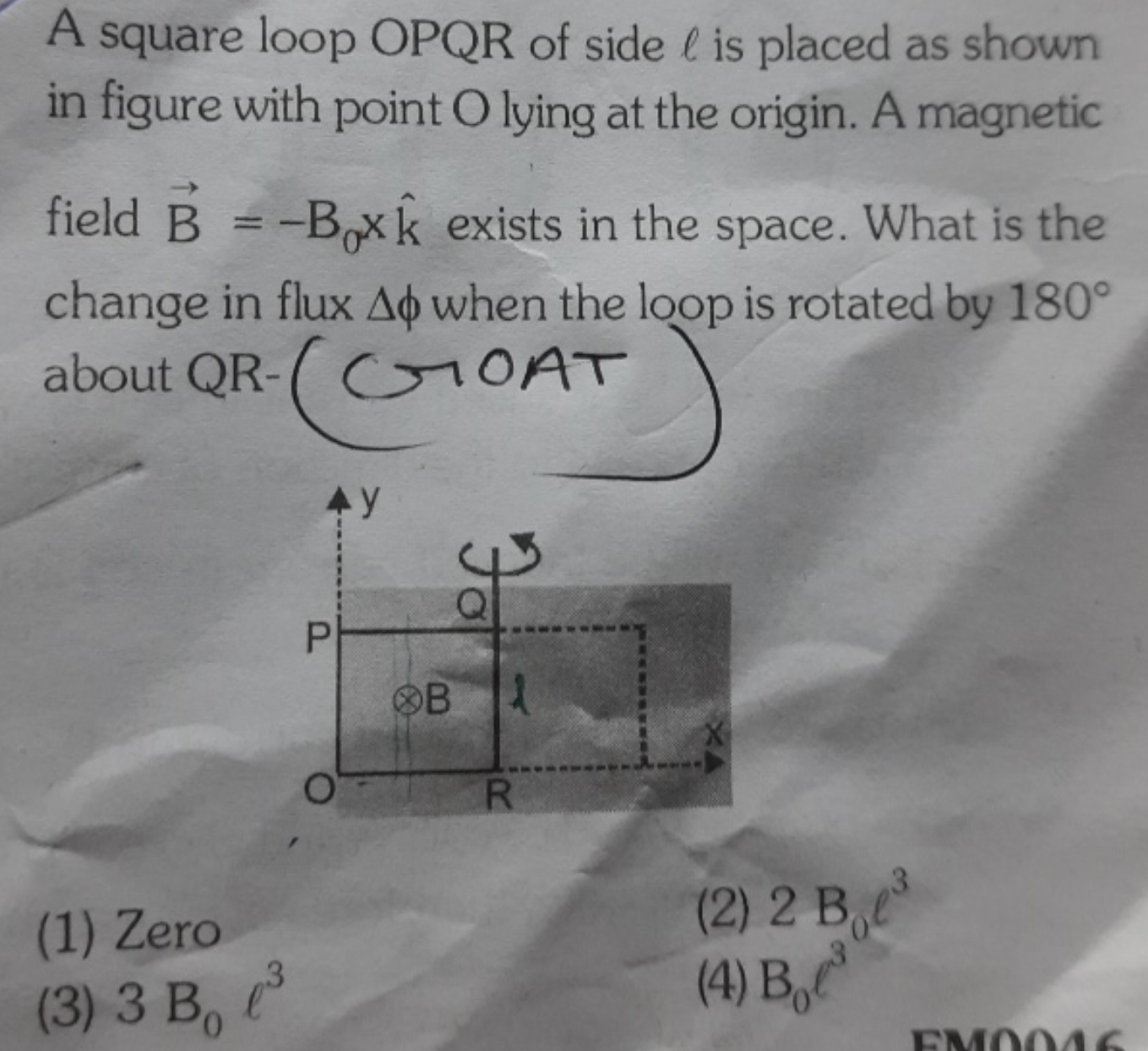 A square loop OPQR of side ℓ is placed as shown in figure with point O