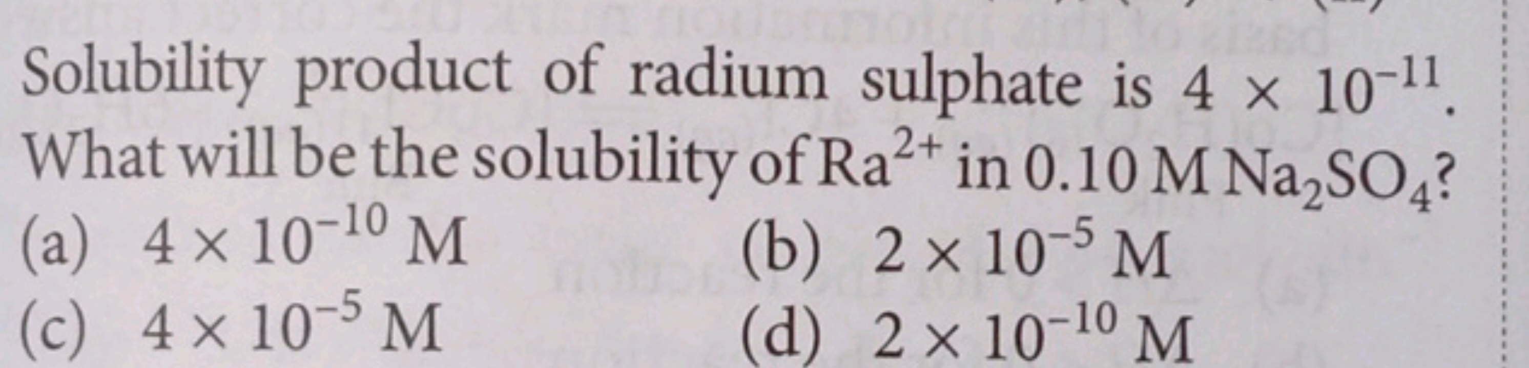 Solubility product of radium sulphate is 4×10−11. What will be the sol