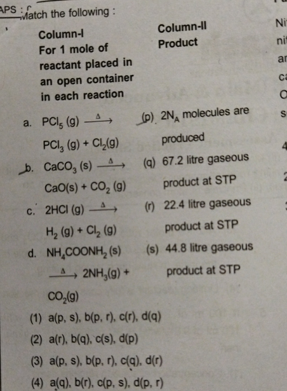 : ivatch the following: Column-I Column-II For 1 mole of Product react