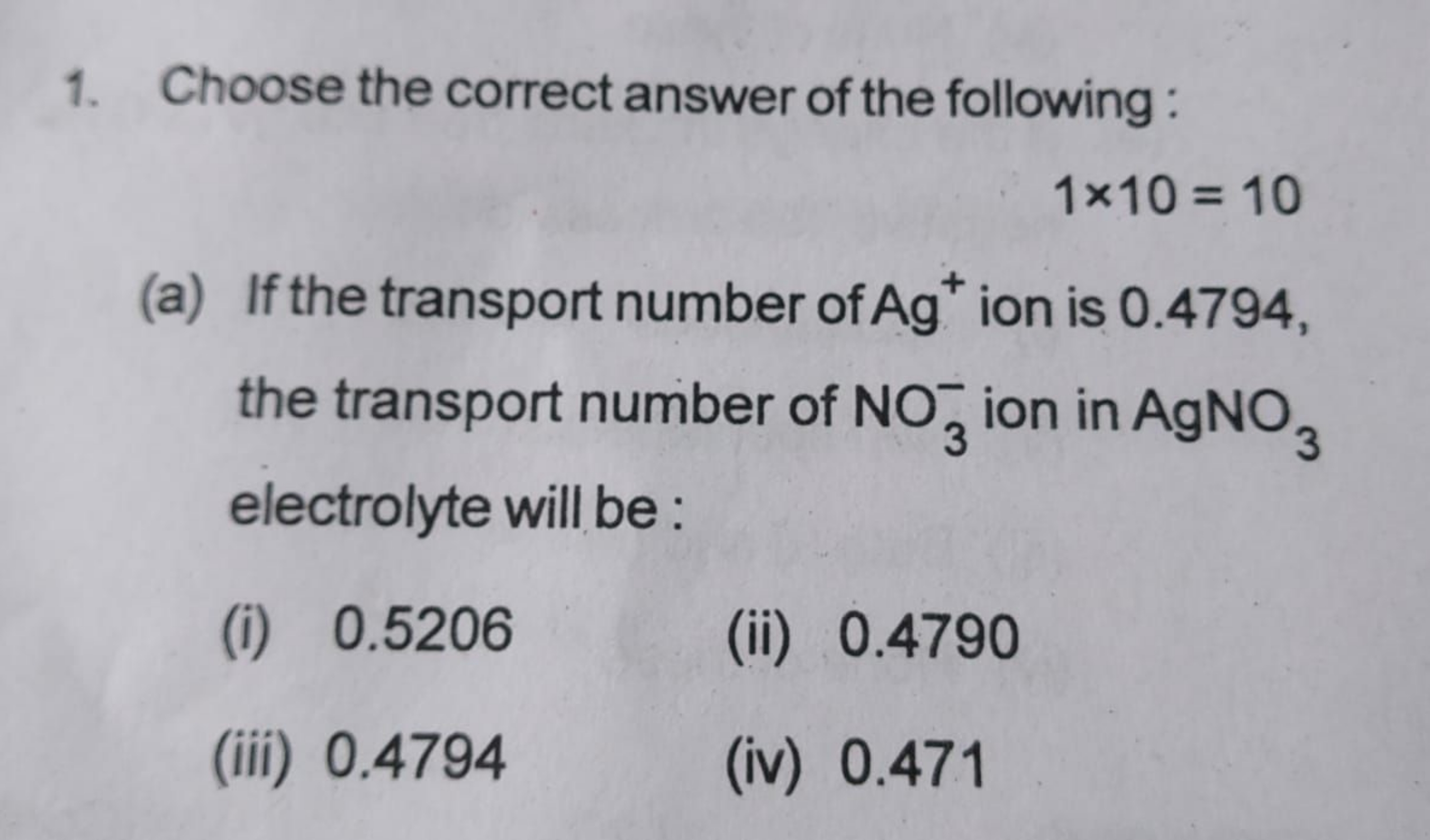 Choose the correct answer of the following : 1×10=10 (a) If the transp