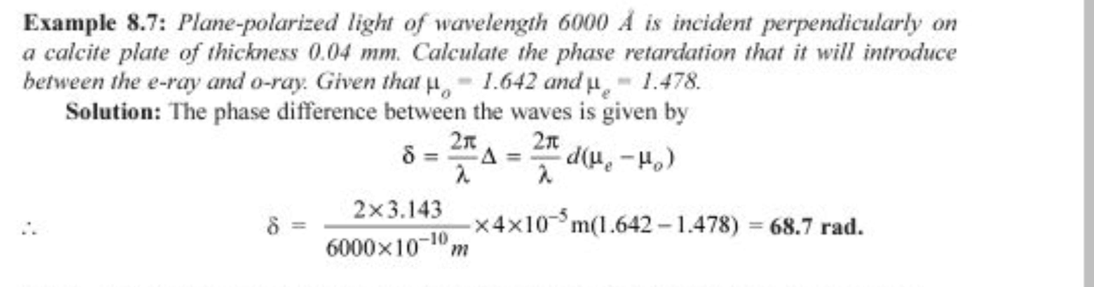 Example 8.7: Plane-polarized light of wavelength 6000 A is incident pe