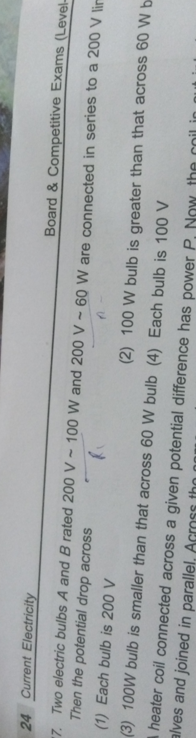 24 Current Electricity Then the potential drop across 200 V∼100 W and 