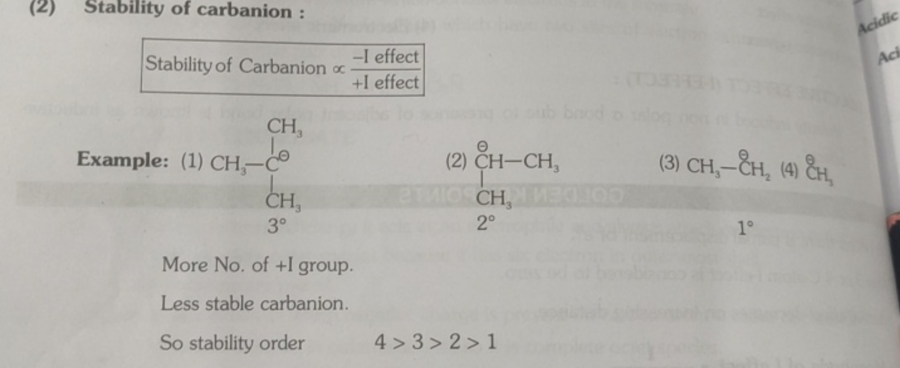 (2) Stability of carbanion :
Stability of Carbanion ∝+I effect −I effe