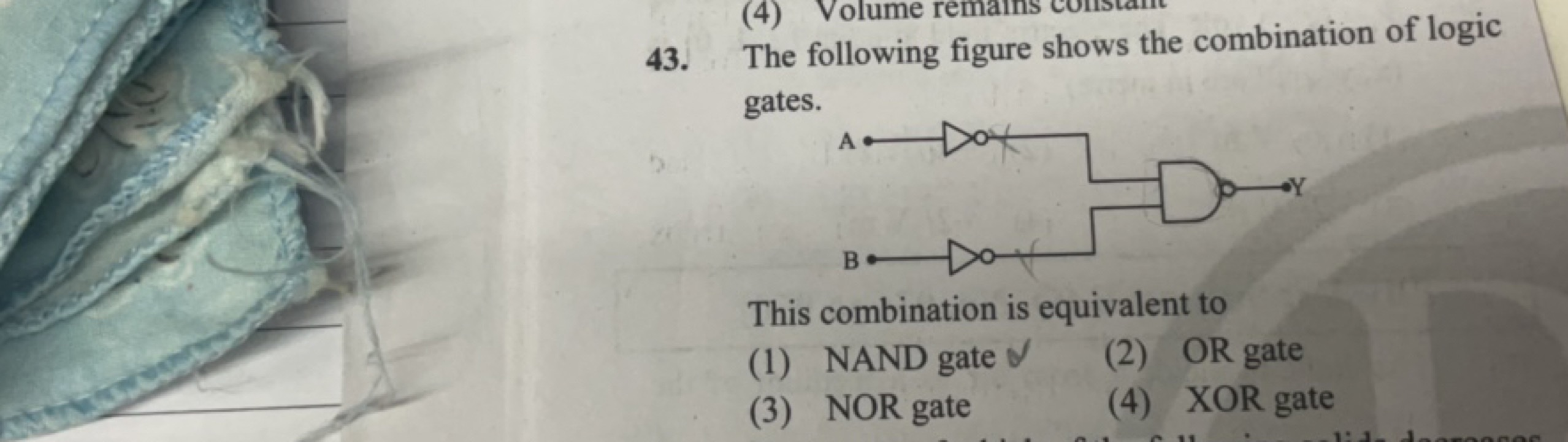 The following figure shows the combination of logic gates. This combin