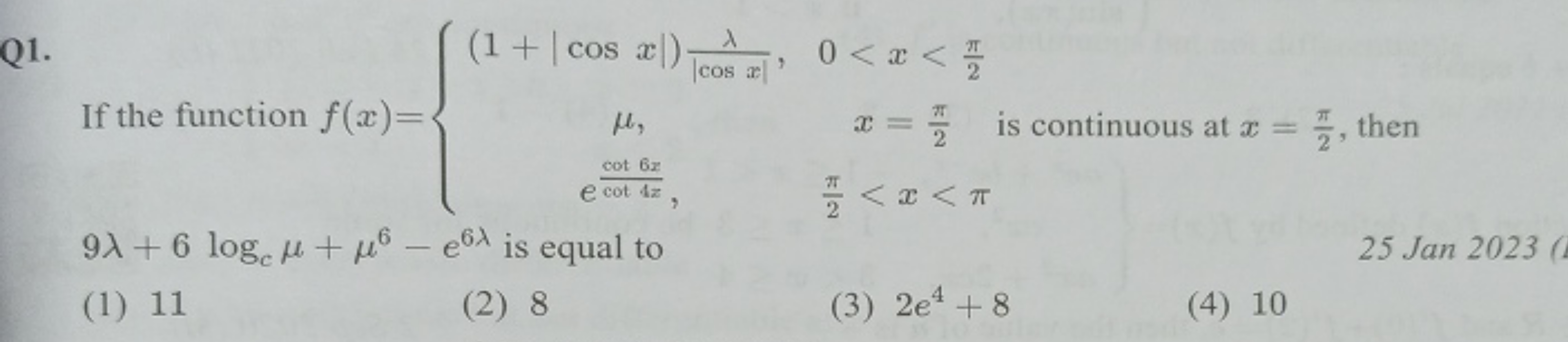 Q1. 9λ+6logc​μ+μ6−e6λ is equal to 25 Jan 2023