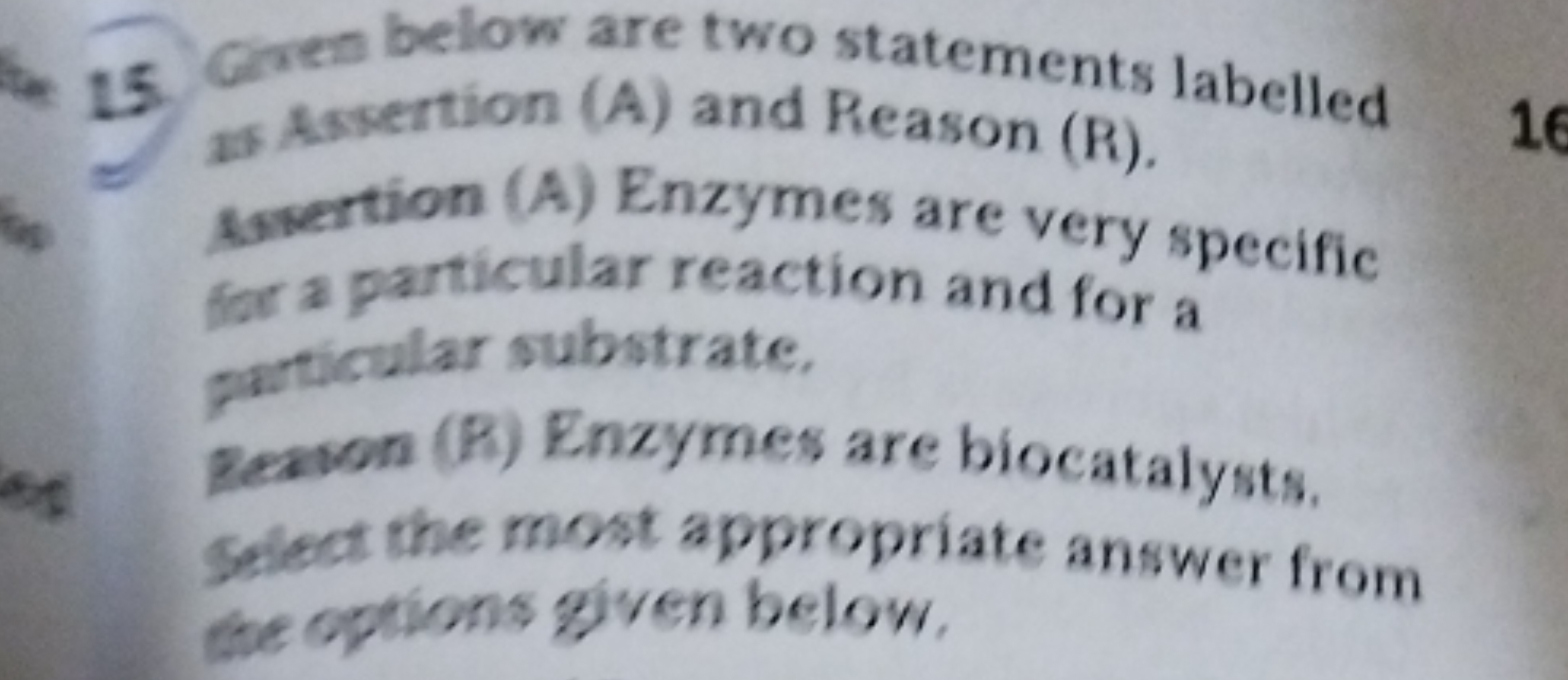 15. Gren below are two statements labelled as Assertion (A) and Reason