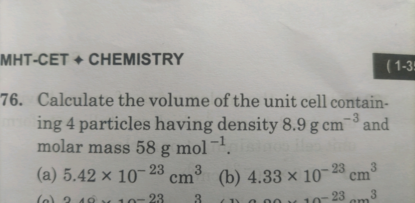 MHT-CET ↔ CHEMISTRY
76. Calculate the volume of the unit cell containi