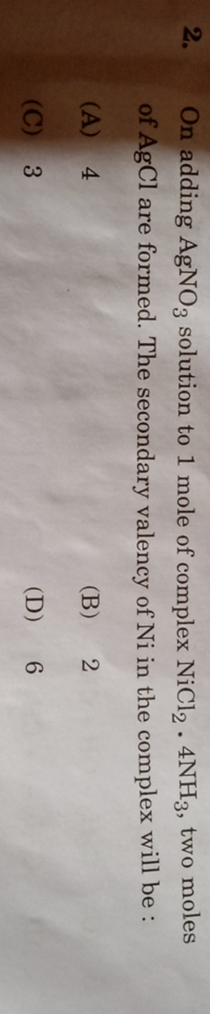 On adding AgNO3​ solution to 1 mole of complex NiCl2​⋅4NH3​, two moles