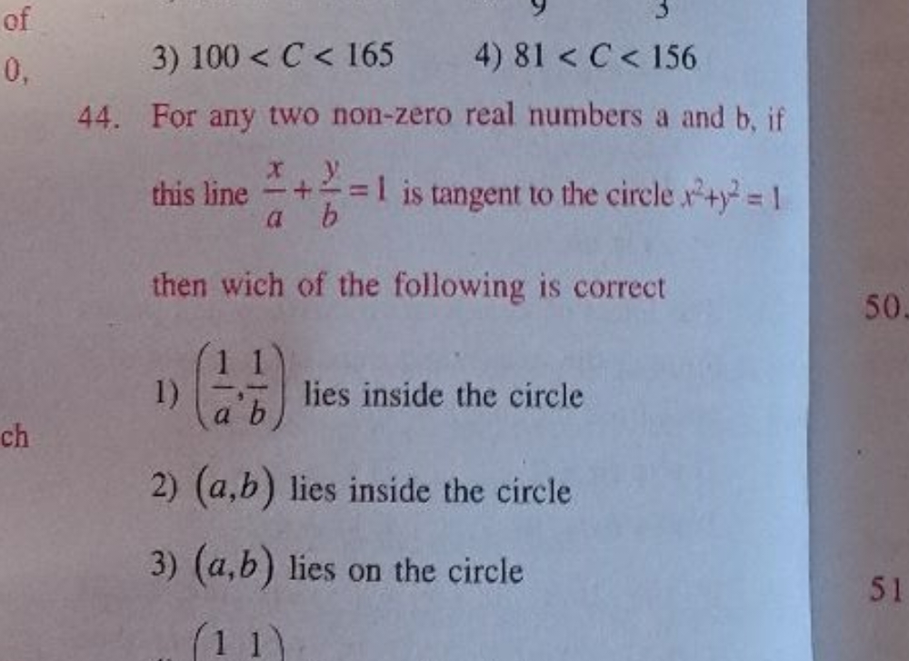 3) 100<C<165
4) 81<C<156
44. For any two non-zero real numbers a and b