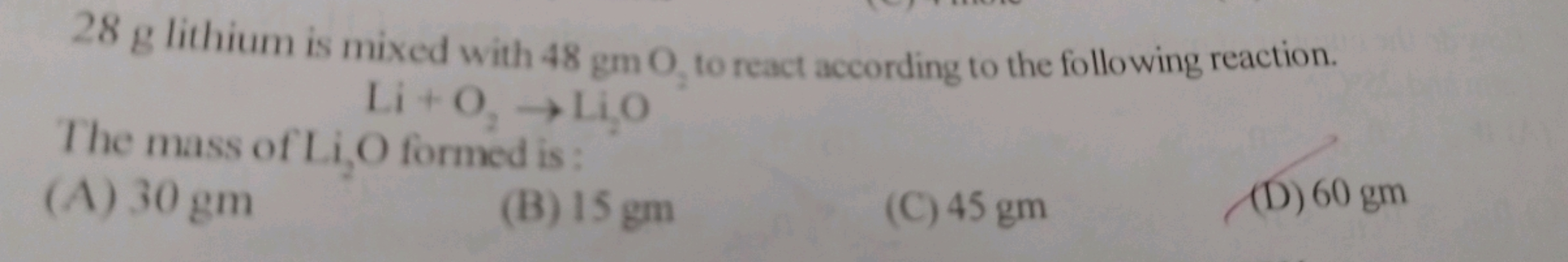 28 g lithium is mixed with 48gmO, to react according to the following 