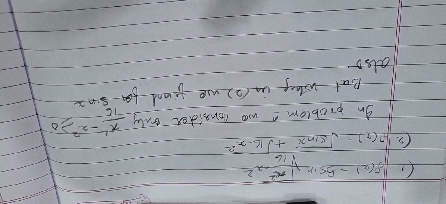 (1) f(x)=5sin16π2​−x2​
(2) f(x)=sinx​+16−x2​
In problem 1 we consider 