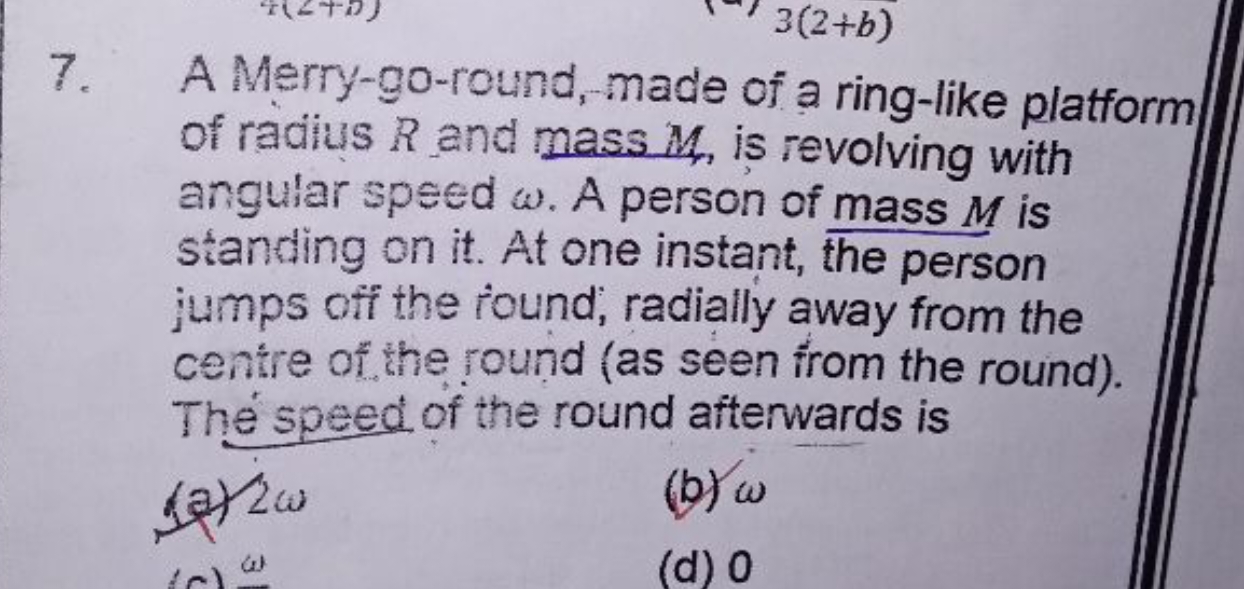 7. A Merry-go-round, made of a ring-like platform of radius R and mass