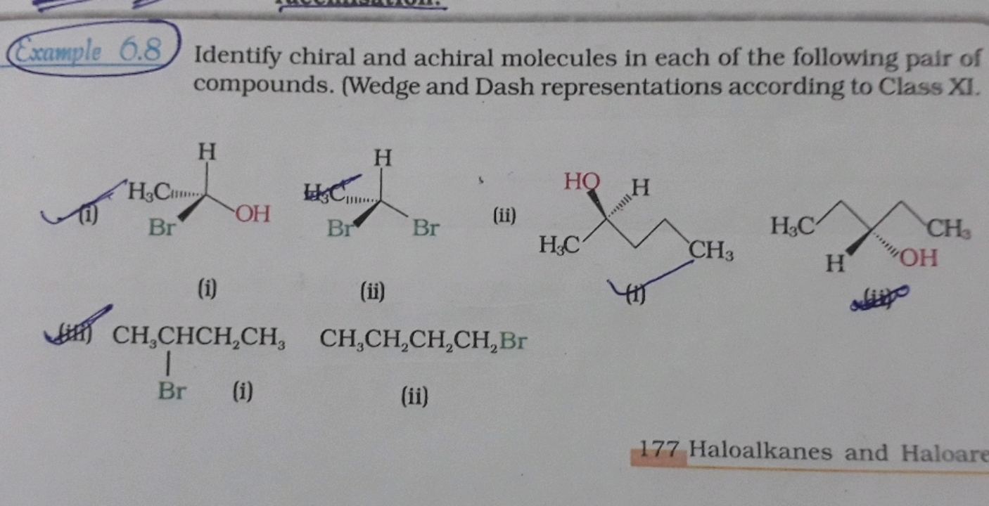 Cxample 6.8
Identify chiral and achiral molecules in each of the follo