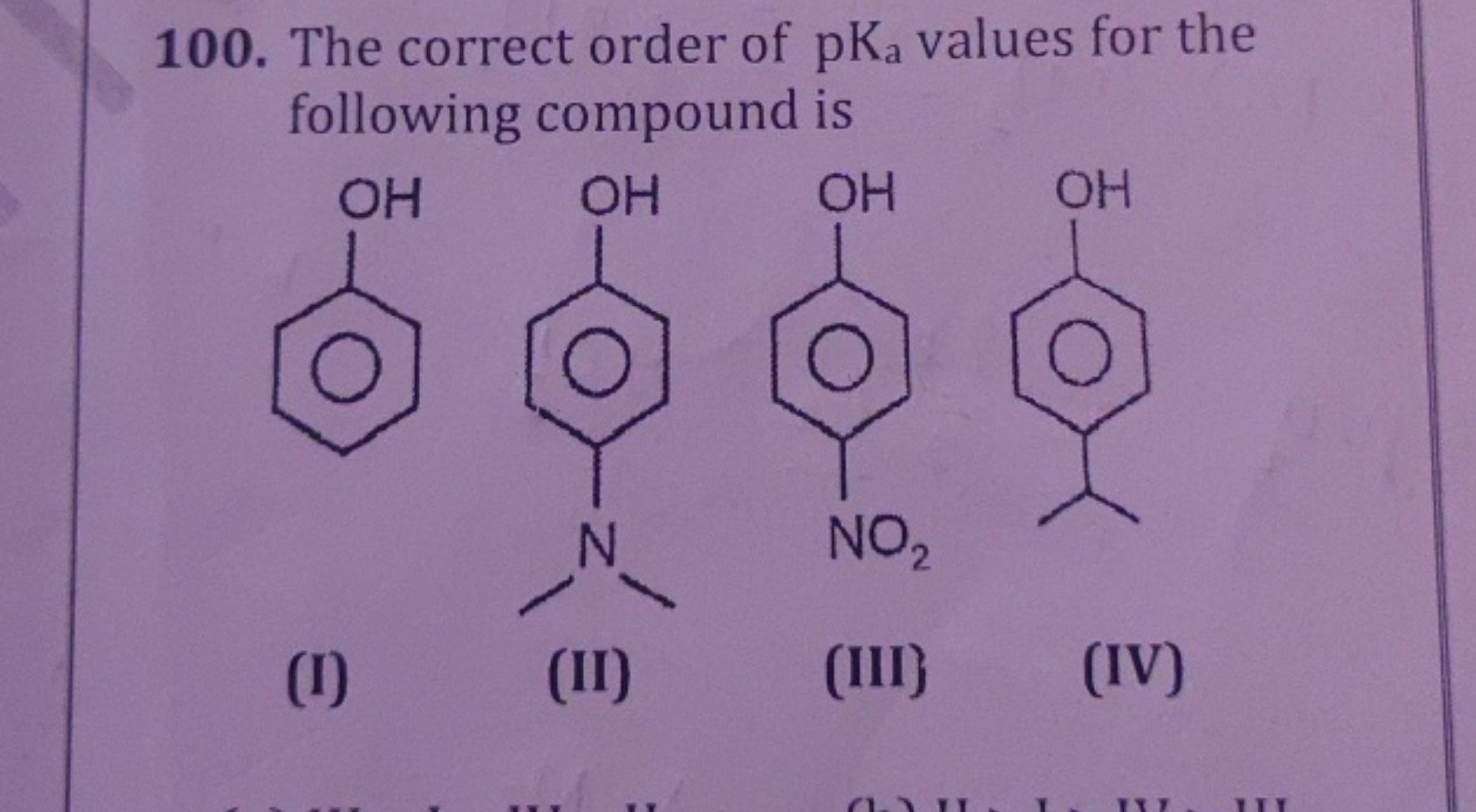 The correct order of pKa​ values for the following compound is Oc1cccc