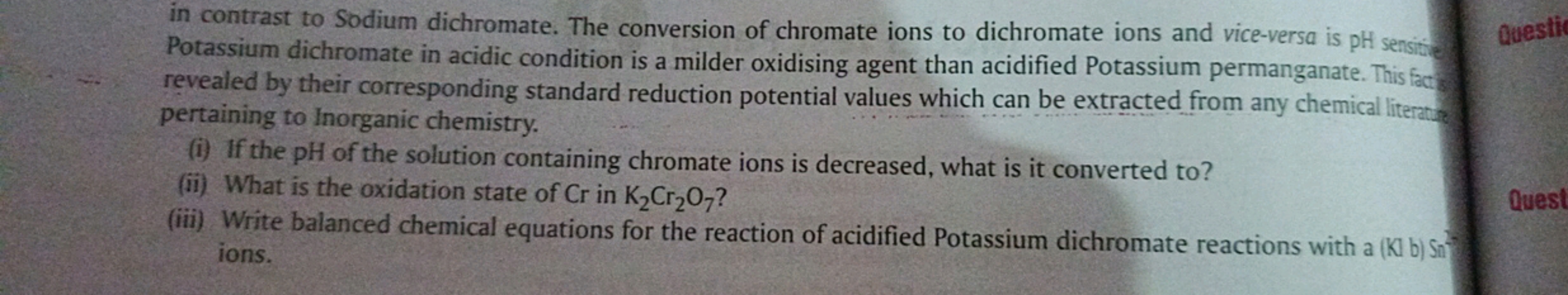 in contrast to Sodium dichromate. The conversion of chromate ions to d