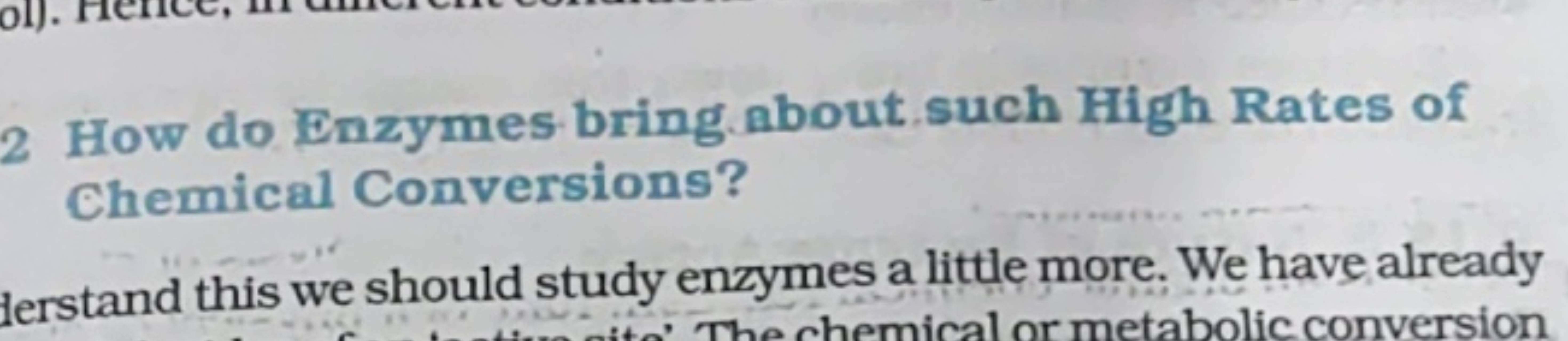 2 How do Enzymes bring about such High Rates of Chemical Conversions?
