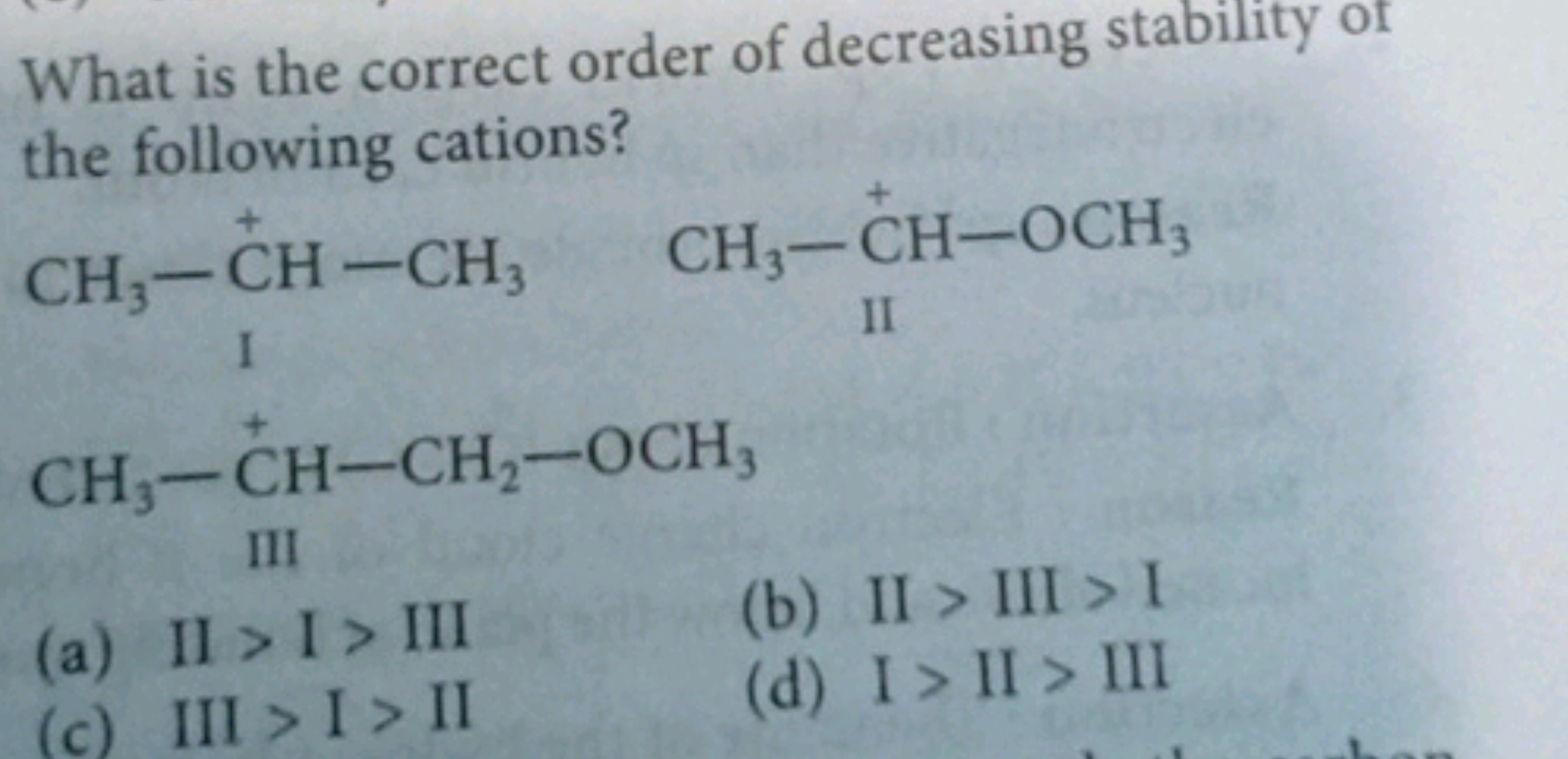 What is the correct order of decreasing stability of the following cat