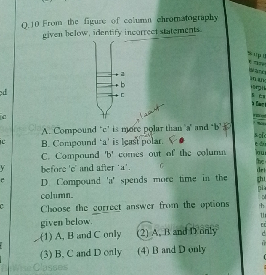 10 From the figure of column chromatography given below, identify inco