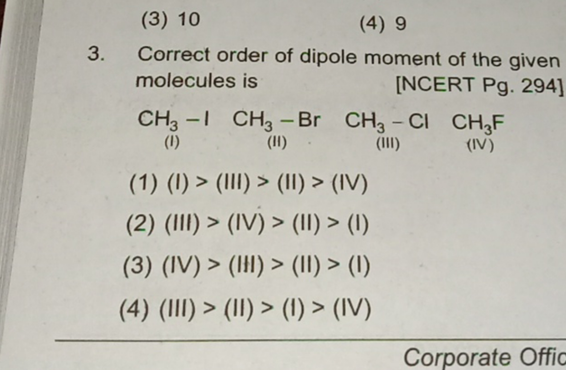 Correct order of dipole moment of the given molecules is [NCERT Pg. 29