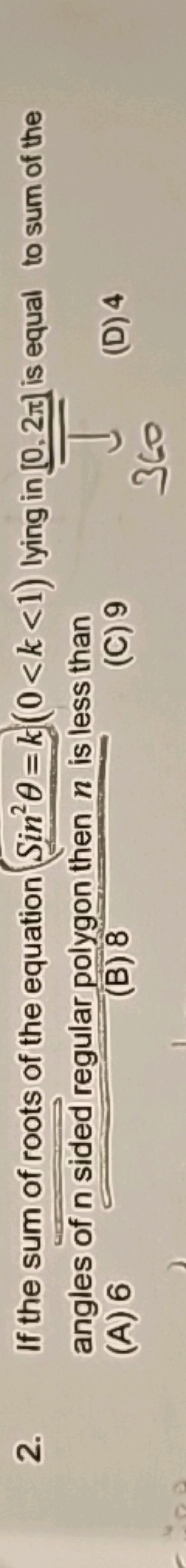 If the sum of roots of the equation sin2θ=k(0<k<1) lying in [0,2π] is 