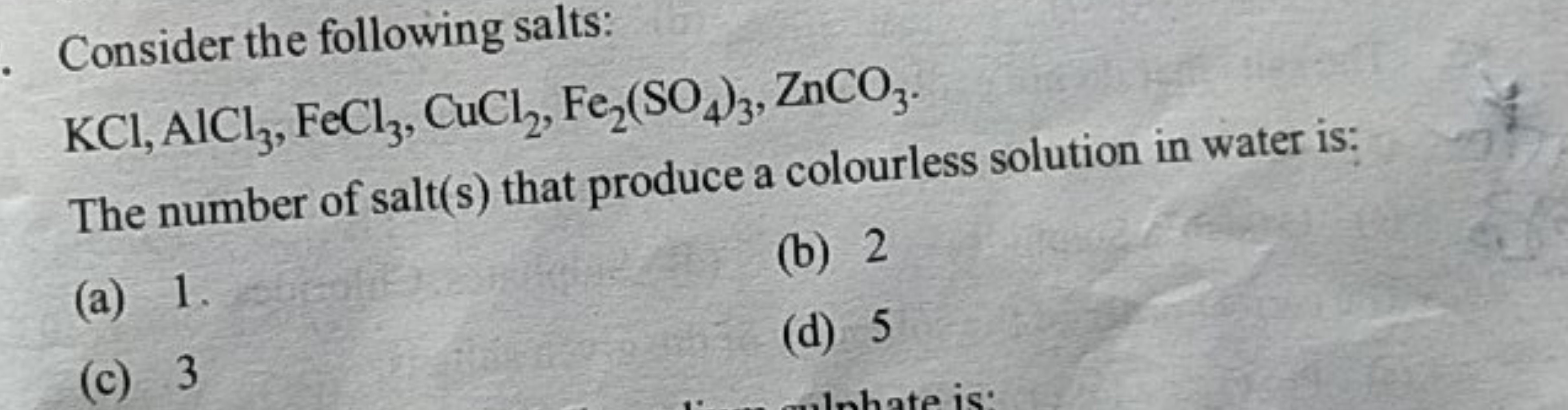 Consider the following salts: KCl,AlCl3​,FeCl3​,CuCl2​,Fe2​(SO4​)3​,Zn