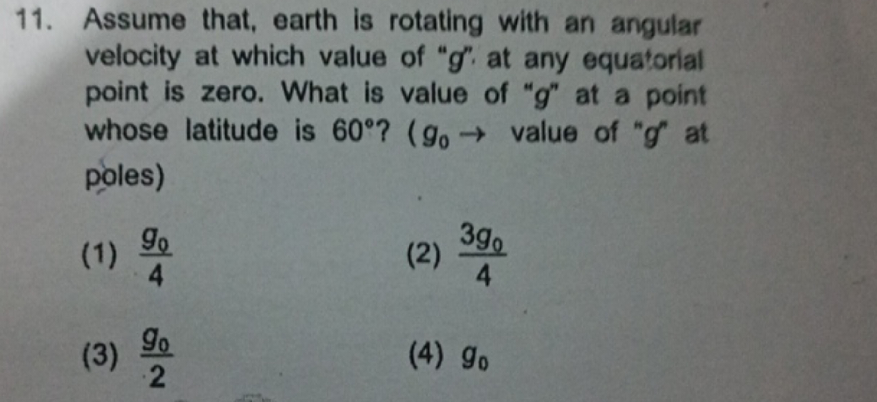 Assume that, earth is rotating with an angular velocity at which value