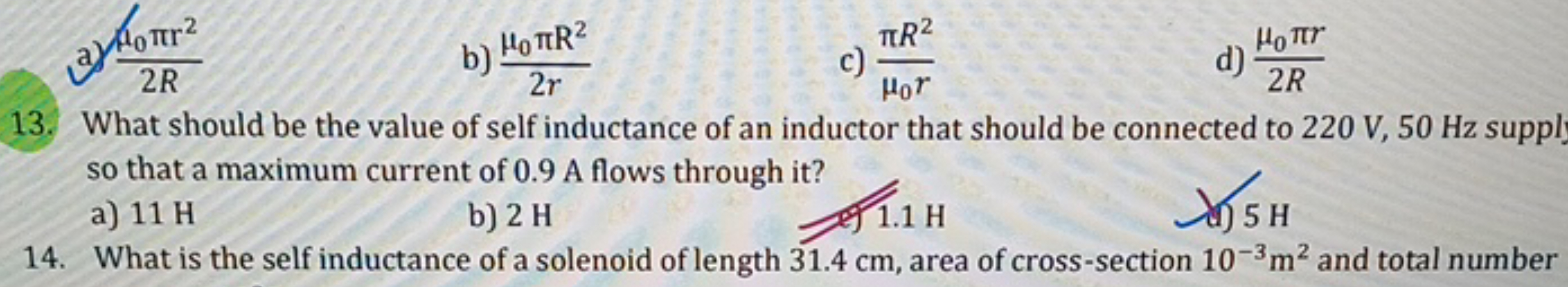 What should be the value of self inductance of an inductor that should