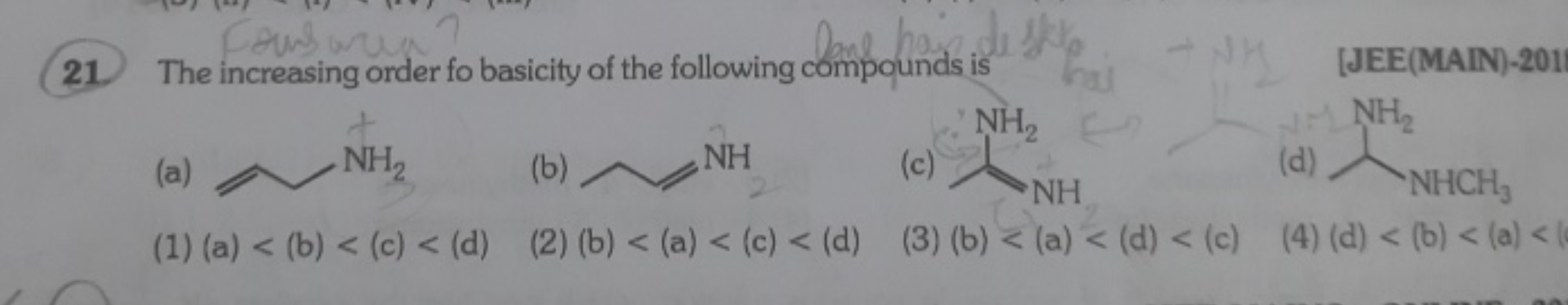 21 The increasing order fo basicity of the following compounds is [JEE
