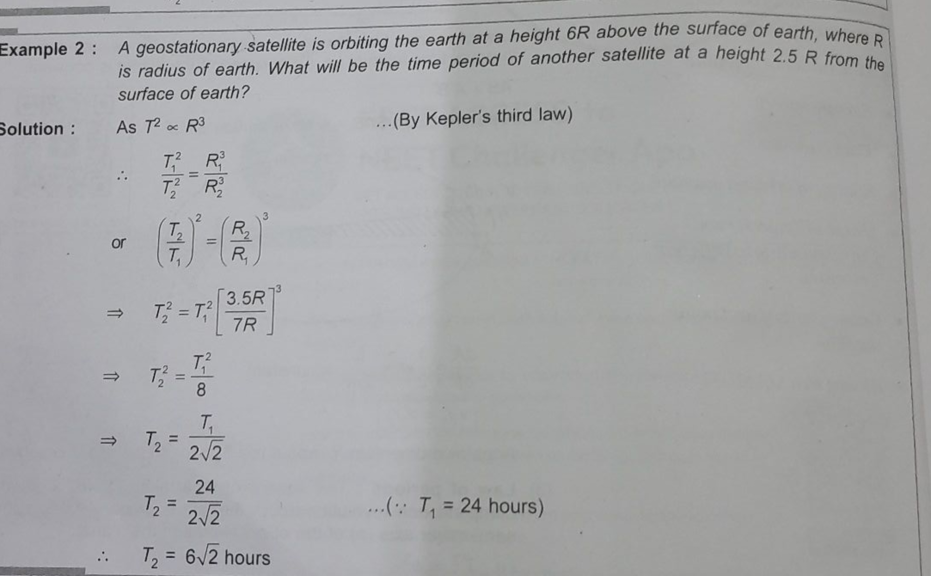 Example 2: A geostationary satellite is orbiting the earth at a height