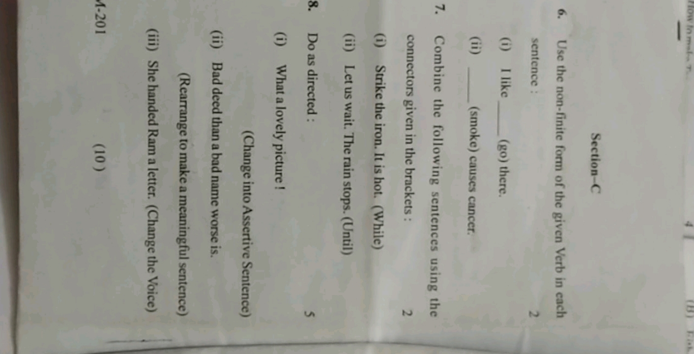 Section-C
6. Use the non-finite form of the given Verb in each sentenc