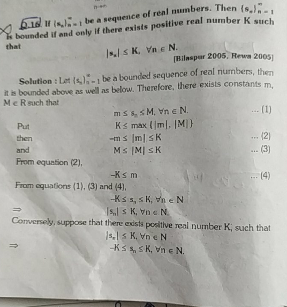 6.16. If {sn​}n=1∞​ be a sequence of real numbers. Then {sn​}n=1∞​ is 