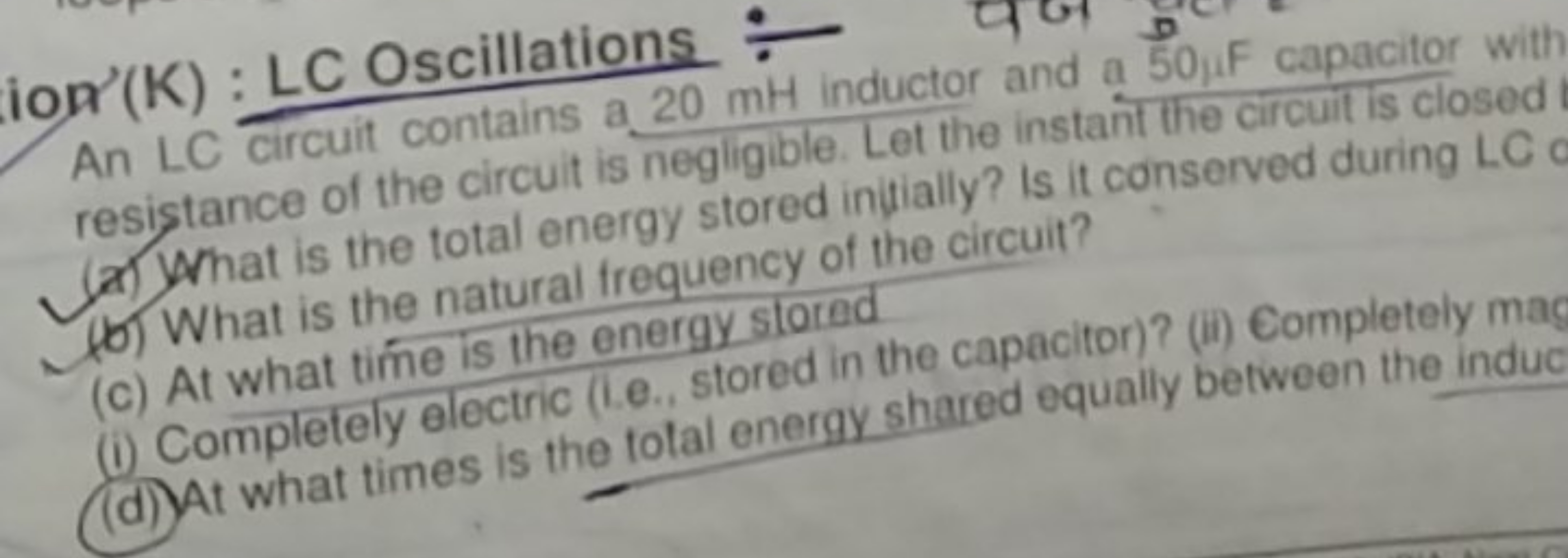 ′(K) : LC Oscillations
An LC circuit contains a 20mH inductor and a 5