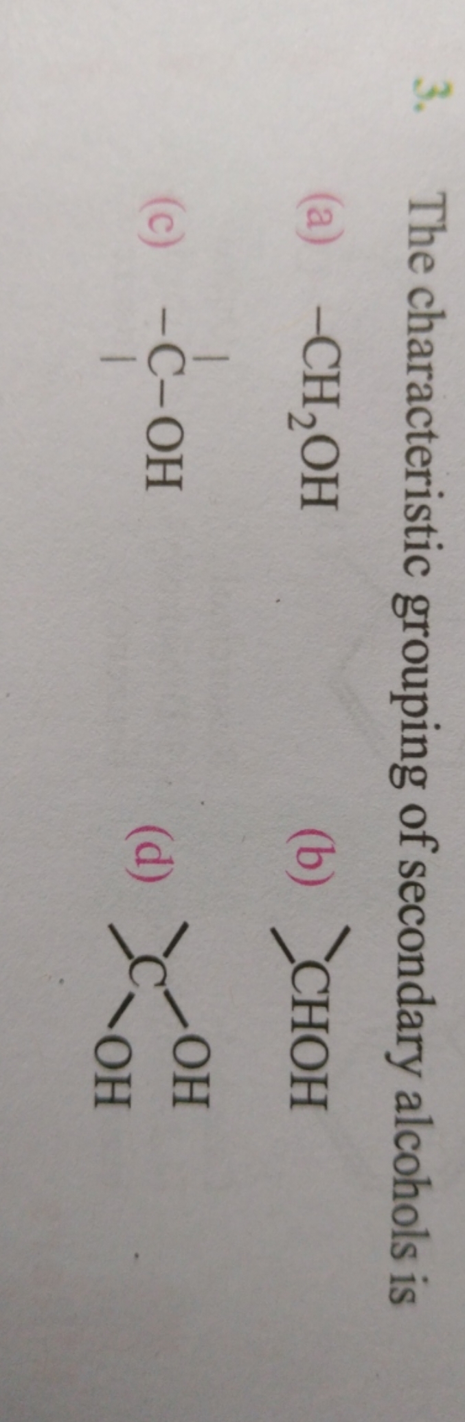 3. The characteristic grouping of secondary alcohols is