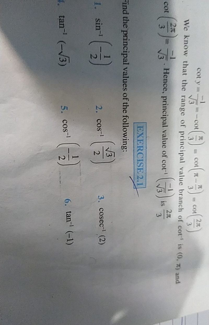 coty=3​−1​=−cot(3π​)=cot(π−3π​)=cot(32π​)
We know that the range of pr