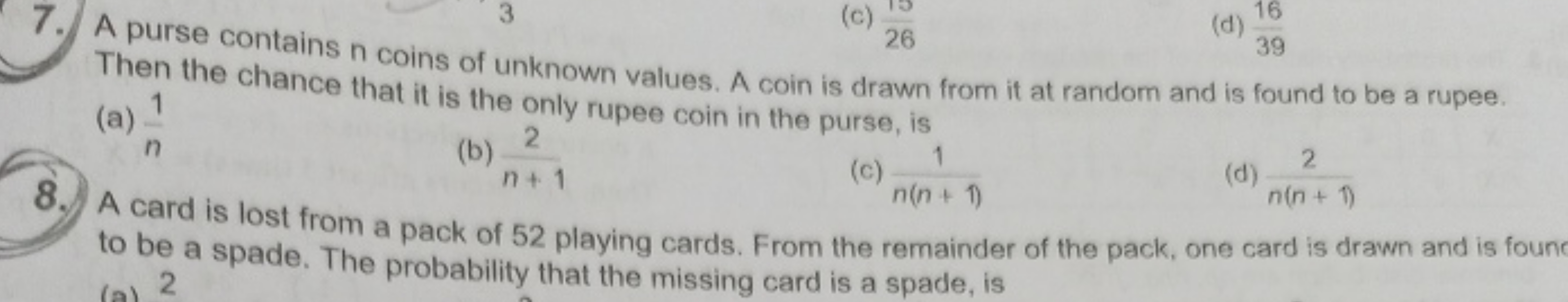 Then the chance that it is the only rupee coin in the purse, is