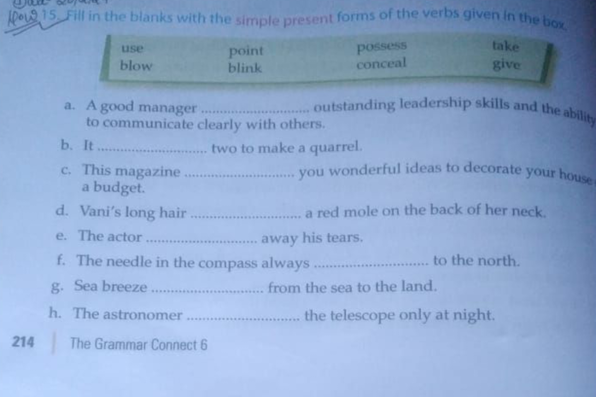 Qow 15. Fill in the blanks with the simple present forms of the verbs 