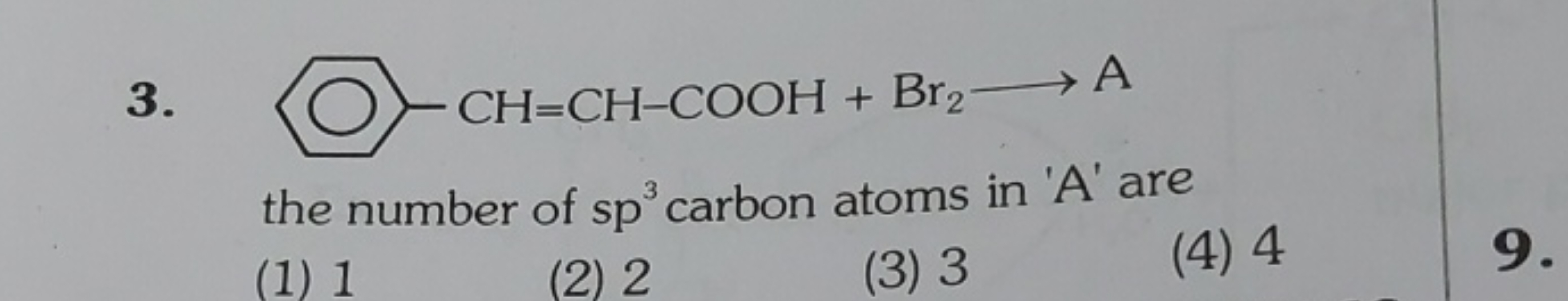 [V]C=Cc1ccccc1 the number of sp3 carbon atoms in ' A ' are